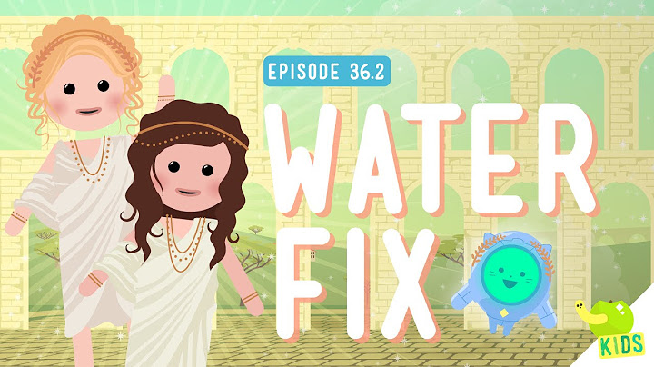 Water Fix!: Crash Course Kids #36.2